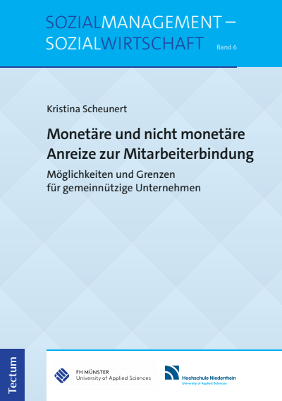 Cover of book: Monetäre und nicht monetäre Anreize zur Mitarbeiterbindung