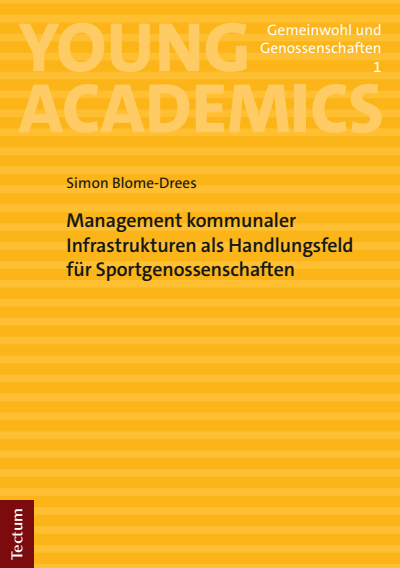 Cover of book: Management kommunaler Infrastrukturen als Handlungsfeld für Sportgenossenschaften