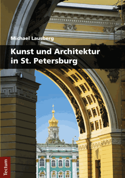 Cover of book: Kunst und Architektur in St. Petersburg