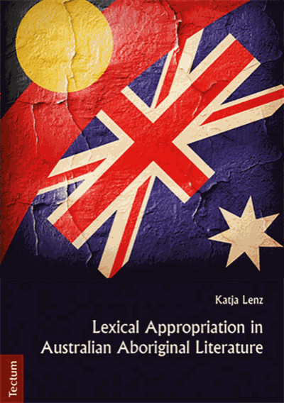 Cover des Buchs: Lexical Appropriation in Australian Aboriginal Literature