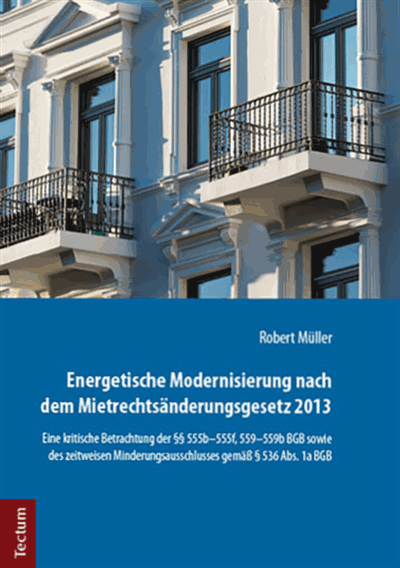 Cover of book: Energetische Modernisierung nach dem Mietrechtsänderungsgesetz 2013