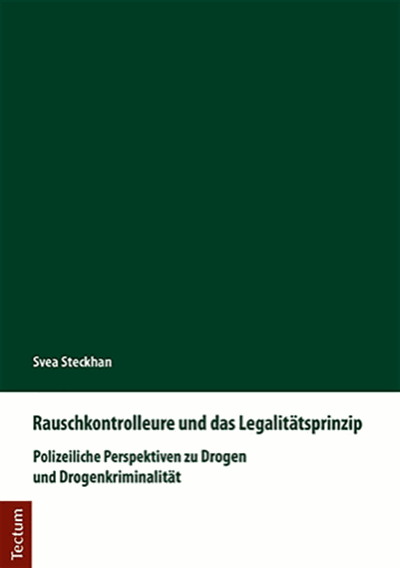 Cover des Buchs: Rauschkontrolleure und das Legalitätsprinzip