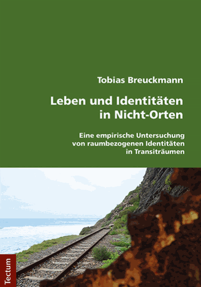 Cover of book: Leben und Identitäten in Nicht-Orten