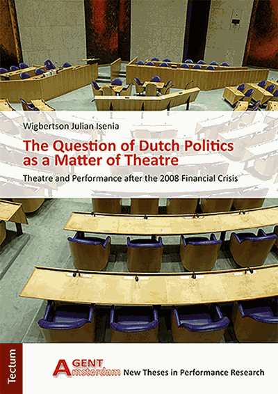 Cover des Buchs: The Quesiton of Dutch Politics as a Matter of Theatre