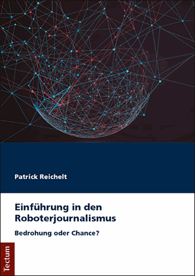 Cover of book: Einführung in den Roboterjournalismus