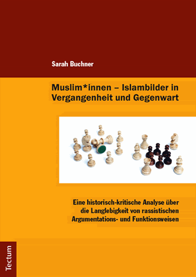 Cover des Buchs: Muslim*innen - Islambilder in Vergangenheit und Gegenwart