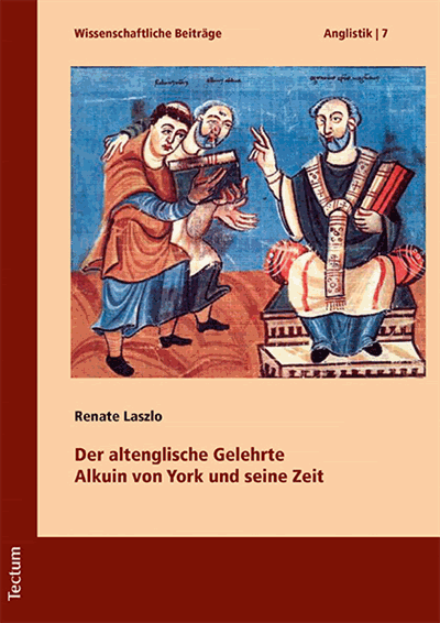 Cover des Buchs: Der altenglische Gelehrte Alkuin von York und seine Zeit