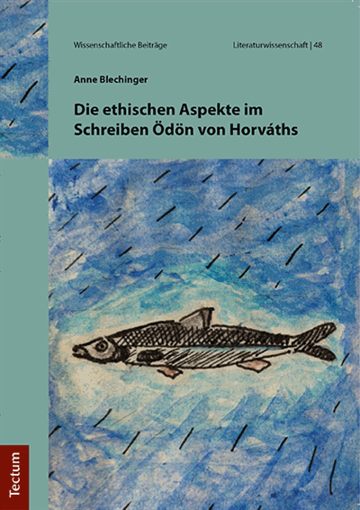 Cover of book: Die ethischen Aspekte im Schreiben Ödön von Horváths