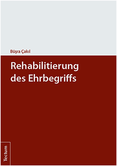 Cover of book: Rehabilitierung des Ehrbegriffs