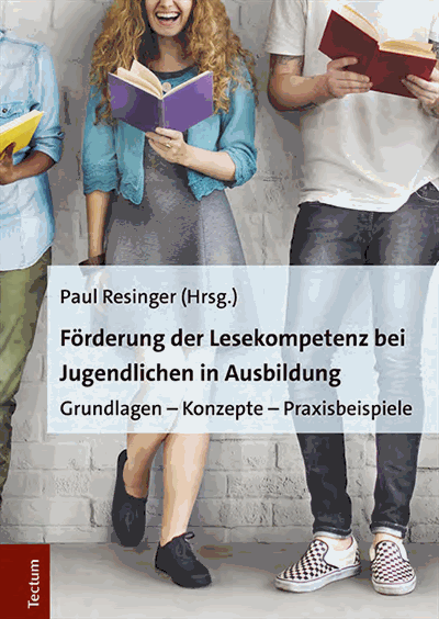 Cover des Buchs: Förderung der Lesekompetenz bei Jugendlichen in Ausbildung