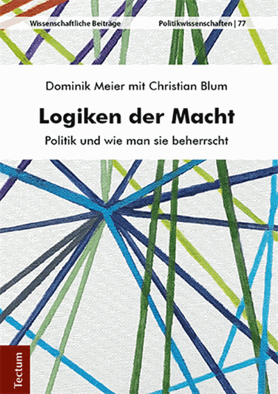 Cover of book: Logiken der Macht