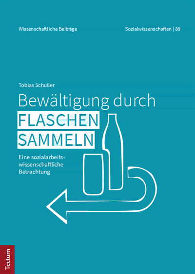 Cover des Buchs: Bewältigung durch Flaschensammeln