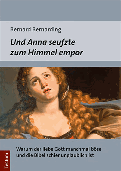 Cover of book: Und Anna seufzte zum Himmel empor