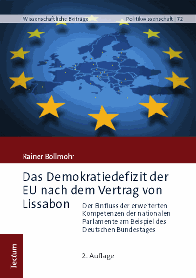 Cover of book: Das Demokratiedefizit der EU nach dem Vertrag von Lissabon