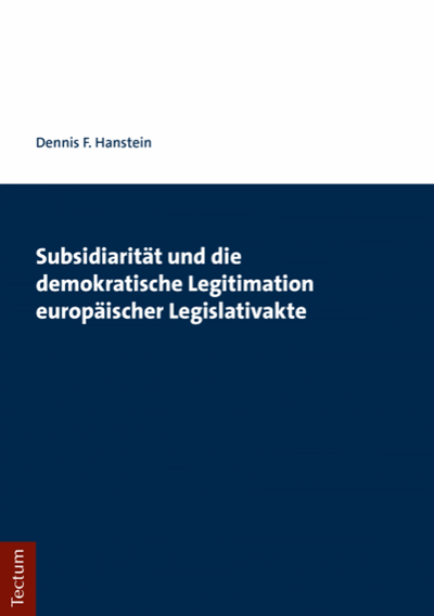 Cover des Buchs: Subsidiarität und die demokratische Legitimation europäischer Legislativakte