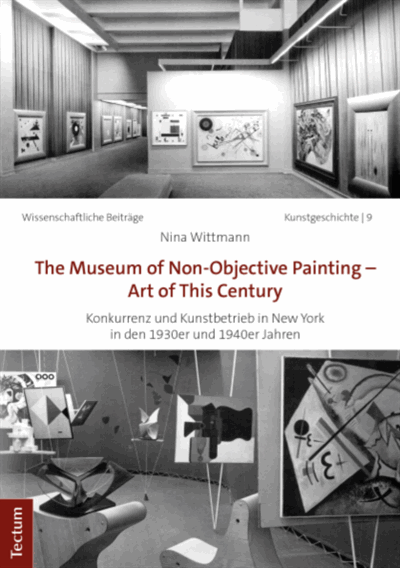 Cover of book: The Museum of Non-Objective Painting - Art of This Century