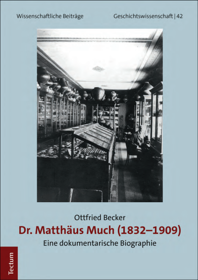 Cover des Buchs: Dr. Matthäus Much (1832-1909)
