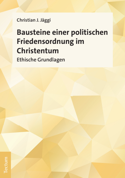 Cover of book: Bausteine einer politischen Friedensordnung im Christentum