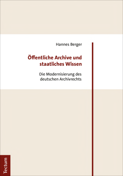 Cover of book: Öffentliche Archive und staatliches Wissen