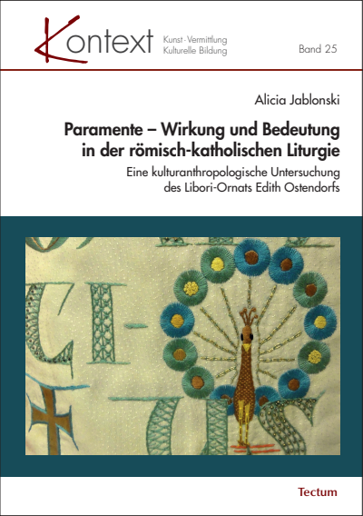 Cover of book: Paramente – Wirkung und Bedeutung in der römisch-katholischen Liturgie