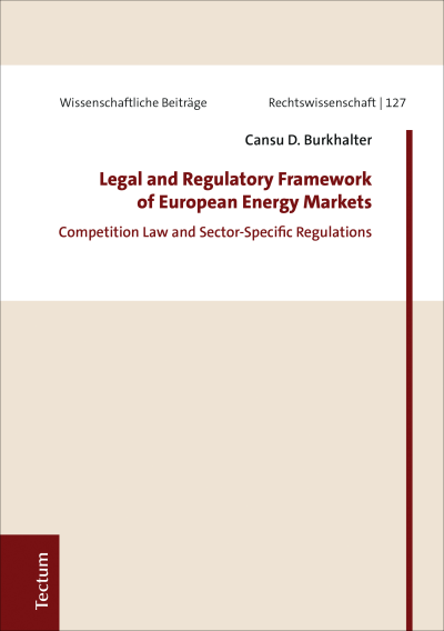 Cover of book: Legal and Regulatory Framework of European Energy Markets