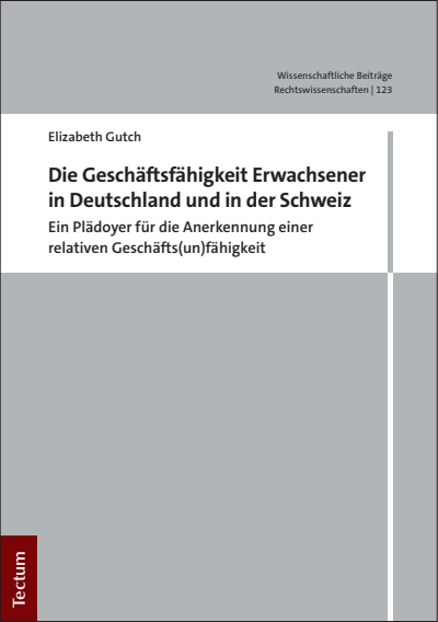 Cover des Buchs: Die Geschäftsunfähigkeit Erwachsener in Deutschland und in der Schweiz
