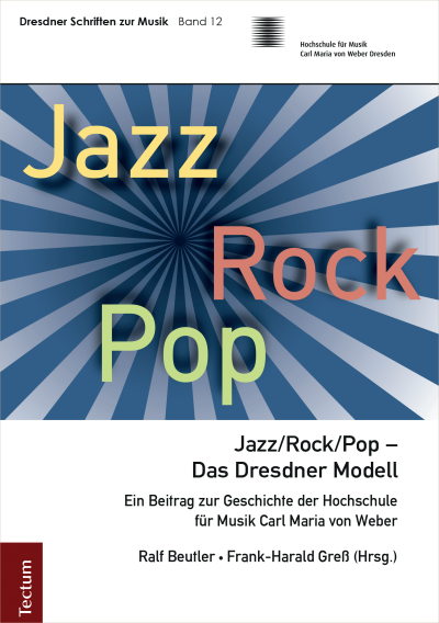 Cover des Buchs: Jazz/Rock/Pop - Das Dresdner Modell