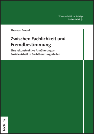 Cover des Buchs: Zwischen Fachlichkeit und Fremdbestimmung