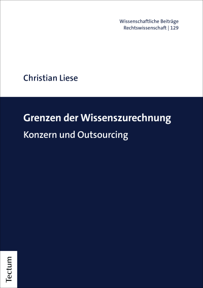 Cover des Buchs: Grenzen der Wissenszurechnung