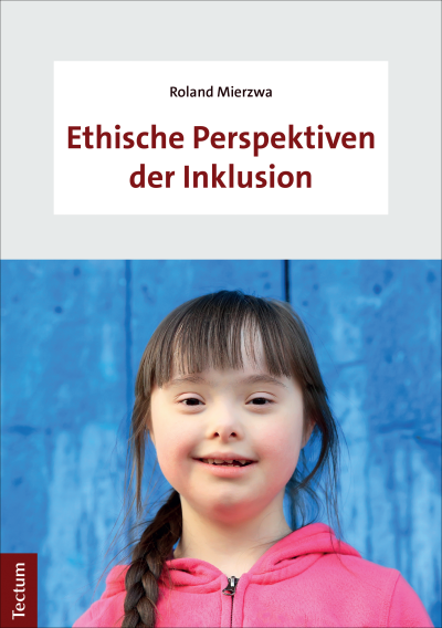 Cover des Buchs: Ethische Perspektiven der Inklusion