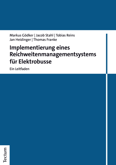 Cover of book: Implementierung eines Reichweitenmanagementsystems für Elektrobusse