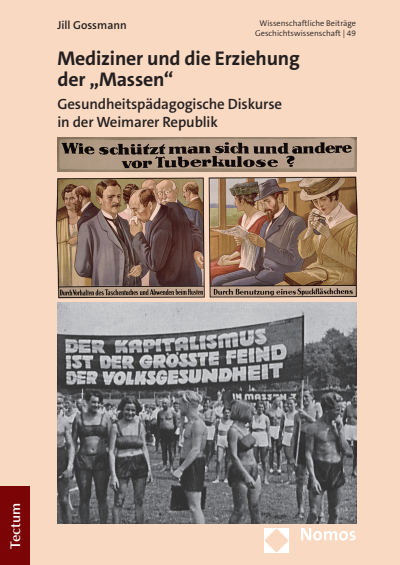 Cover des Buchs: Mediziner und die Erziehung der „Massen“