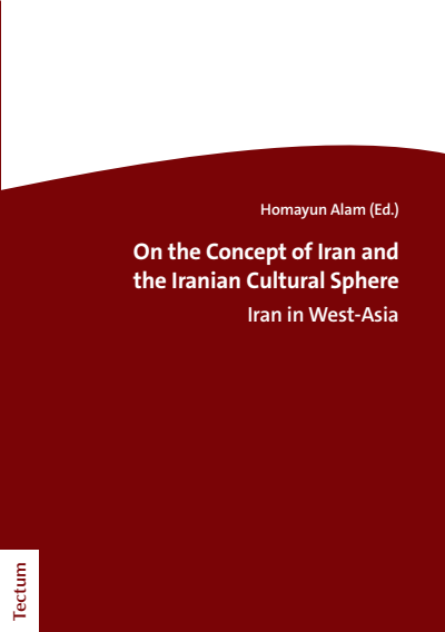 Cover des Buchs: On the Concept of Iran and the Iranian Cultural Sphere