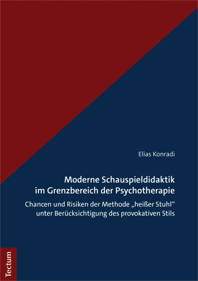 Cover des Buchs: Moderne Schauspieldidaktik im Grenzbereich der Psychotherapie