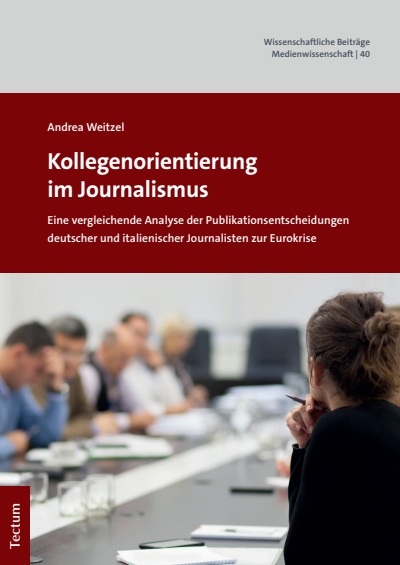 Cover of book: Kollegenorientierung im Journalismus
