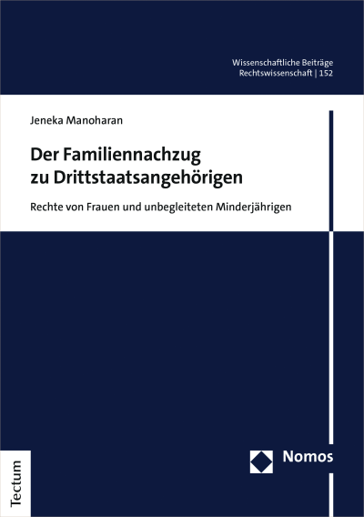 Cover of book: Der Familiennachzug zu Drittstaatsangehörigen