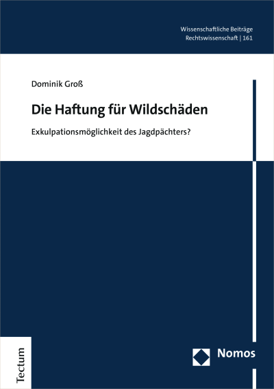Cover des Buchs: Die Haftung für Wildschäden