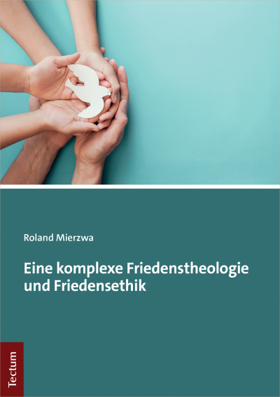Cover of book: Eine komplexe Friedenstheologie und Friedensethik