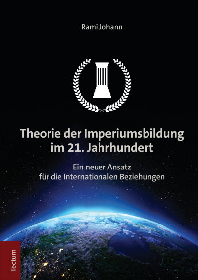 Cover des Buchs: Theorie der Imperiumsbildung im 21. Jahrhundert