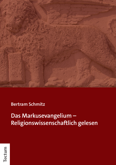 Cover des Buchs: Das Markusevangelium – Religionswissenschaftlich gelesen