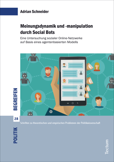 Cover of book: Meinungsdynamik und -manipulation durch Social Bots