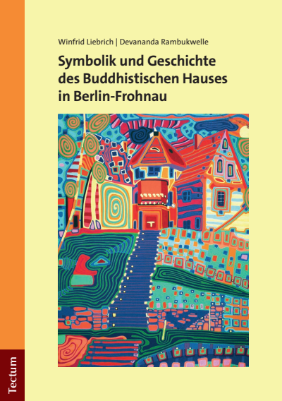 Cover of book: Symbolik und Geschichte des Buddhistischen Hauses in Berlin-Frohnau