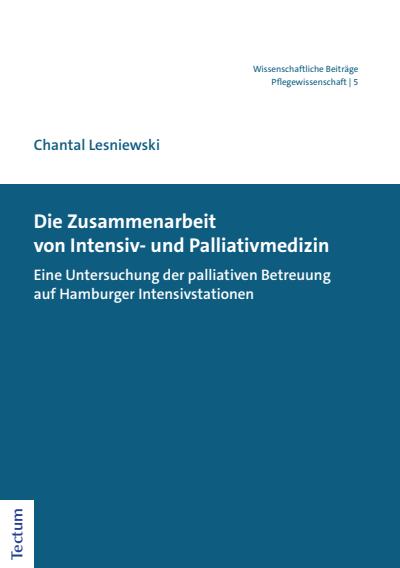 Cover of book: Die Zusammenarbeit von Intensiv- und Palliativmedizin