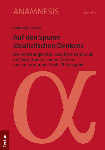 Cover des Buchs: Auf den Spuren idealistischen Denkens