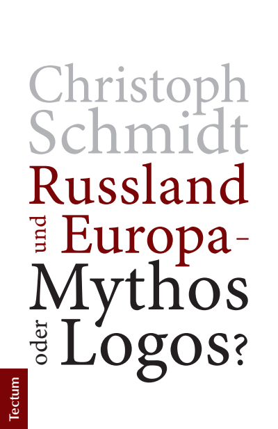 Cover of book: Russland und Europa – Mythos oder Logos?
