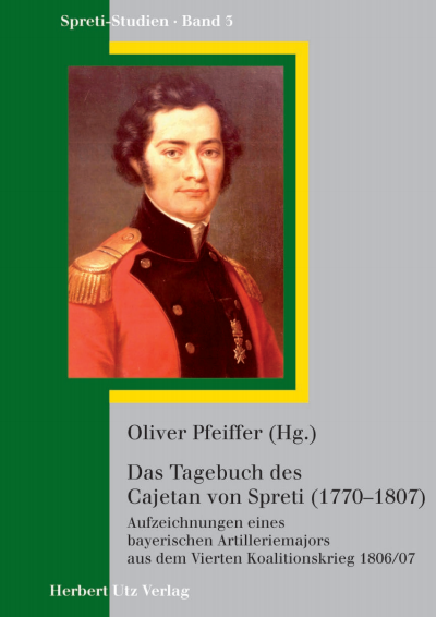 Cover of book: Das Tagebuch des Cajetan Graf von Spreti (1770–1807)