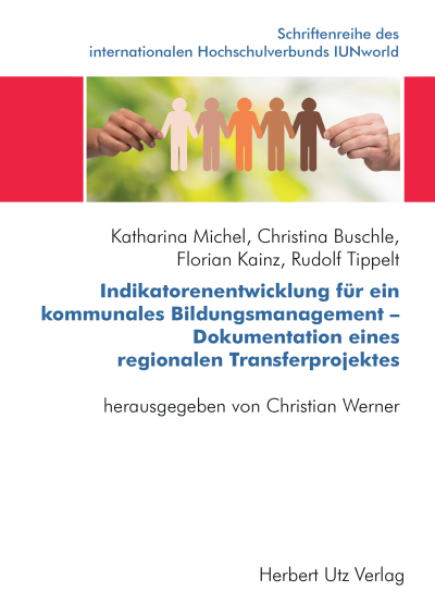 Cover of book: Indikatorenentwicklung für ein kommunales Bildungsmanagement – Dokumentation eines regionalen Transferprojektes