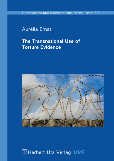 Cover des Buchs: The Transnational Use of Torture Evidence