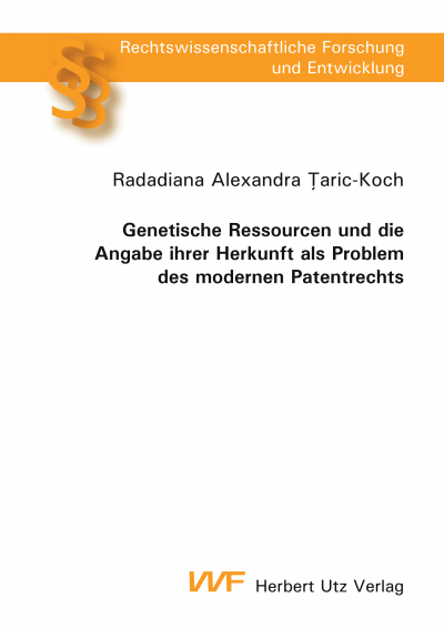 Cover des Buchs: Genetische Ressourcen und die Angabe ihrer Herkunft als Problem des modernen Patentrechts