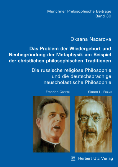 Cover of book: Das Problem der Wiedergeburt und Neubegründung der Metaphysik am Beispiel der christlichen philosophischen Traditionen